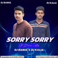 Sorry Sorry  ( Bhojpuri Ut Rhythm Mix )  Dj Babul X Dj Kalia