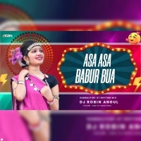 Asa Asa Babur Bua  ( Sambalpuri Ut Rhythm Mix )  Dj Robin Angul