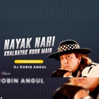 Nayak Nahi Khalnayak Hoon Main ( Ut Rhythm Mix )  Dj Robin Angul