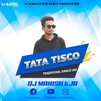 TATA TISCO SUPER MODEL ( TRADITIONAL DANCE MIX) DJMANISHKJR  (1)