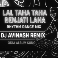 LAL TAHA TAHA BENJATI LAHA   RHYTHM DANCE MIX   DJ AVINASH REMIX.