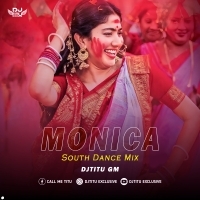 Monica ( South Dance Mix ) DJTitu Gm