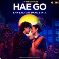 Hae Go (Sambalpuri Dance Mix)DJ CKS EXCLUSIVE