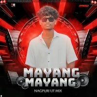 Mayang Mayang ( Nagpuri Ut Dance Mix ) Dj Sonu