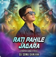 Rati Pahile Jagara (Tapori Dance Mix) Dj Sonu Ganjam