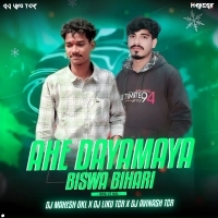 AHE DAYAMAYA BISWA BIHARI l ODIA UT MIX l DJ MAHESH DKL X DJ LIKU TCR X DJ AVINASH TCR