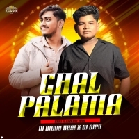 CHAL PALAMA (EDM CIRCUIT MIX) DJ BIDDU BHAI X DJ DIPU EXCLUSIVE