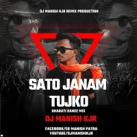 SATO JANAM TUJKO [BHARATI DANCE MIX] Remix by Dj manish kjr